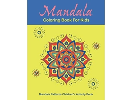 Livro Mandala Coloring Book For Kids De Mandala Design Drawing Group (inglês)