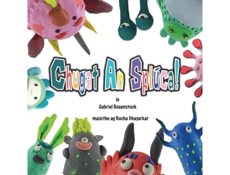 Livro Chugat an Splúca de Gabriel Rosenstock (Inglês)