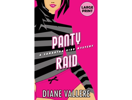 Livro Panty Raid A Samantha Kidd Mystery De Diane Vallere (inglês)