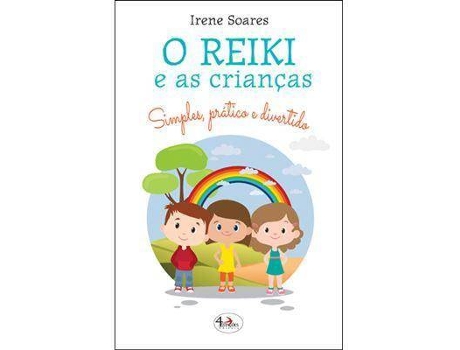 Livro O Reiki e as Crianças de Irene Soares (Português)