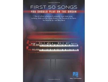 Livro FIRST 50 SONGS YOU SHOULD PLAY ON THE OR de Hal Leonard Corp (Inglês)