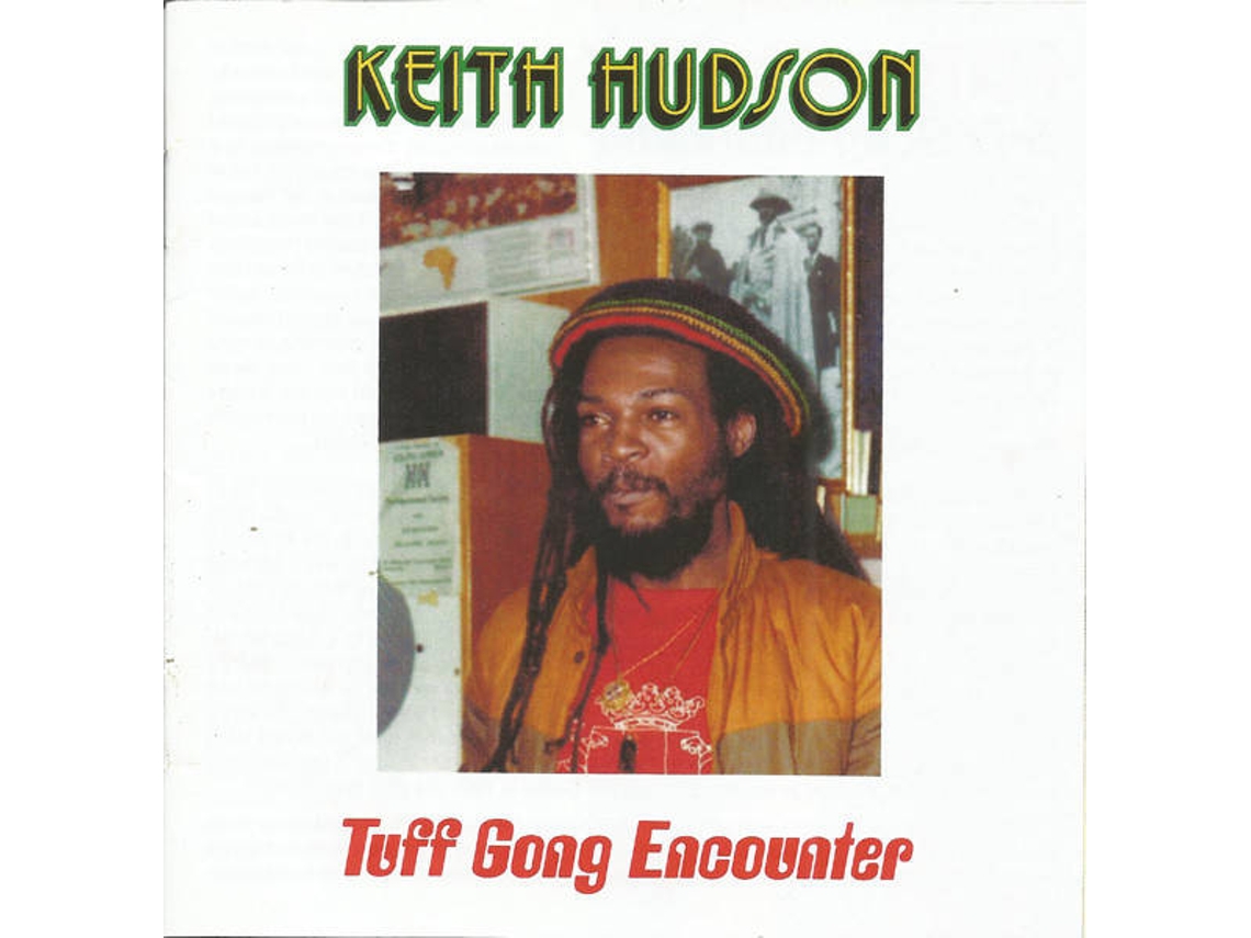 CD Keith Hudson - Tuff Gong Encounter