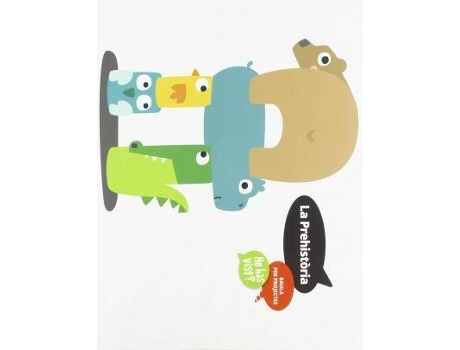 Livro Ho has vist?, La Prehistòria, Educació Infantil. Carpeta de l'alumne de Laura Jiménez Quinto, Maria Dolors Todolí Bofi (Catalão)