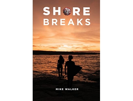 Livro Shore Breaks de Mike Walker (Inglês)