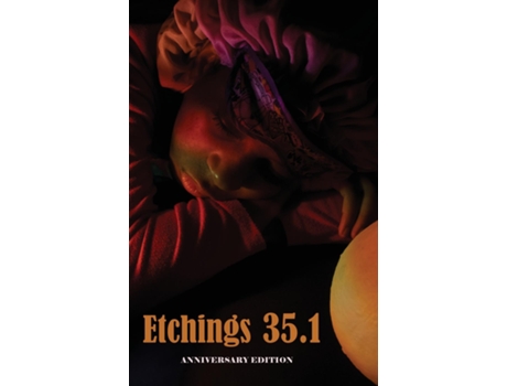 Livro Etchings Literary And Fine Arts Magazine 35.1 De Etchings Press Staff (inglês)