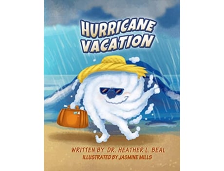 Livro Hurricane Vacation A Hurricane Preparedness Book de Heather L Beal (Inglês)
