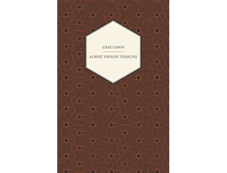 Livro Gray Dawn de Albert Payson Terhune (Inglês)