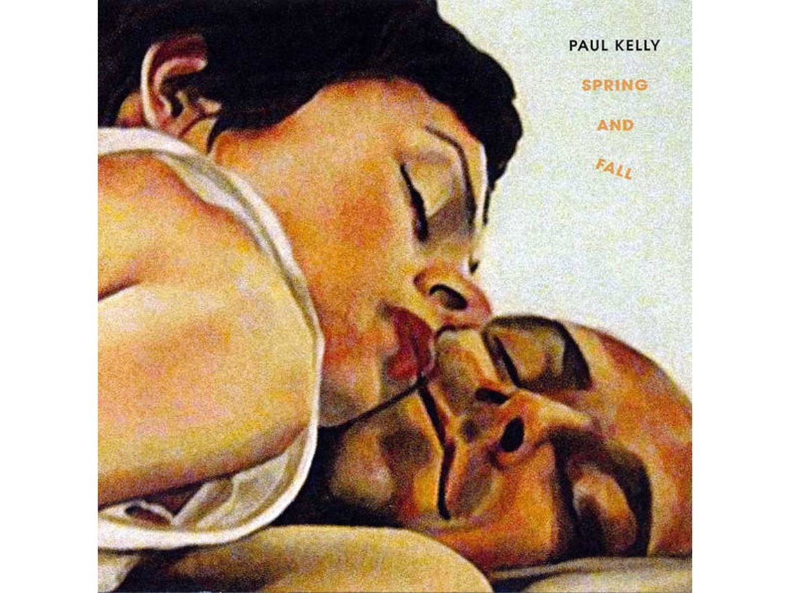 CD Paul Kelly - Spring And Fall