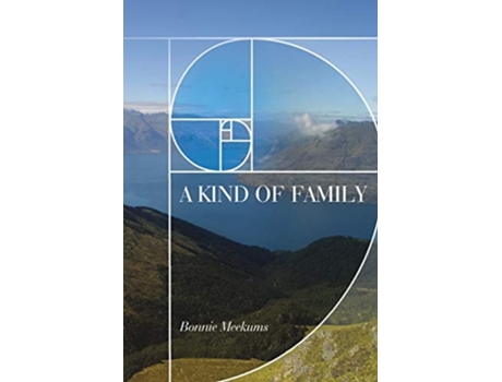 Livro A Kind Of Family De Bonnie Meekums (inglês)