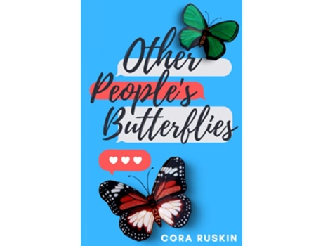 Livro Other Peoples Butterflies de Cora Ruskin (Inglês)