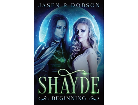 Livro Shayde Beginning de Jasen R Dobson (Inglês)