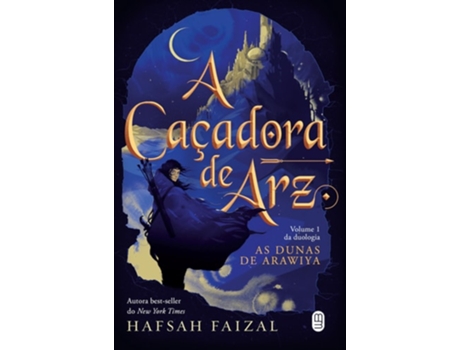 Livro A Caçadora De Arz De Hafsah Faizal (português)