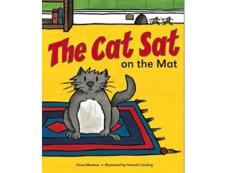 Livro cat sat on the mat de fiona manlove,hannah carding (inglês)