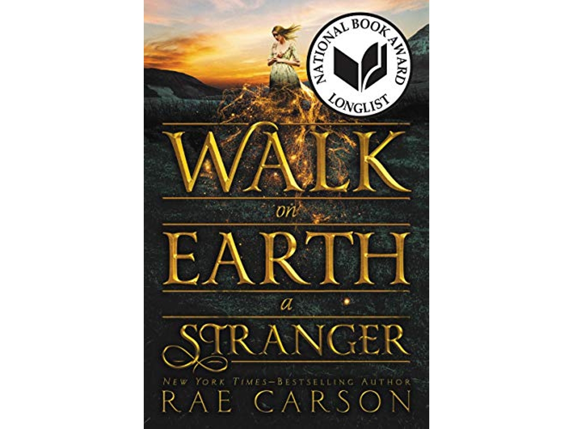 Livro Walk on Earth a Stranger de Rae Carson (Inglês)