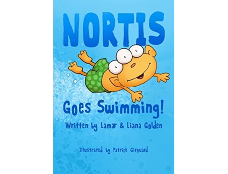 Livro Nortis Goes Swimming de Lamar Golden (Inglês)