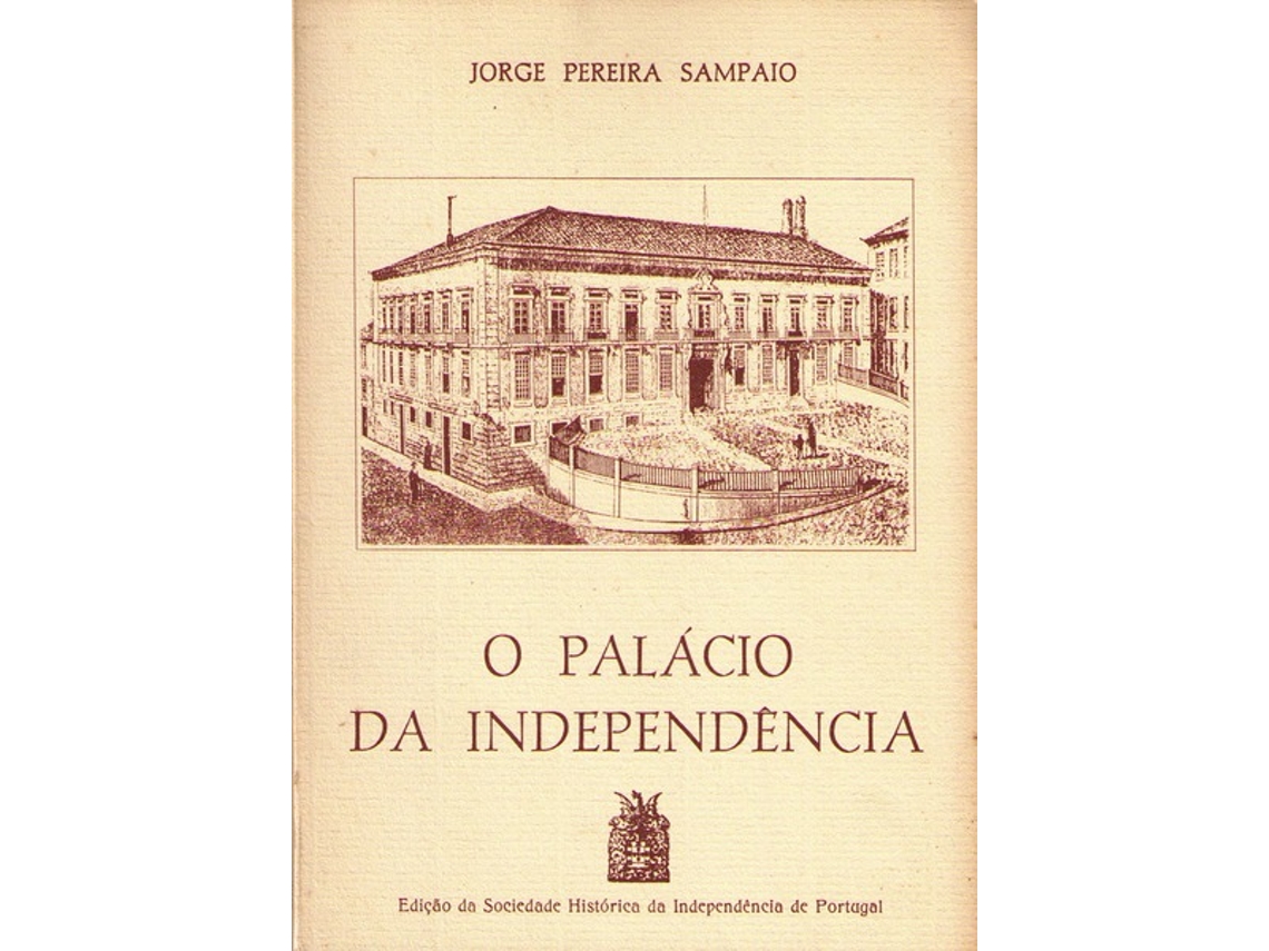 Livro O Palácio Da Independência. (Português)