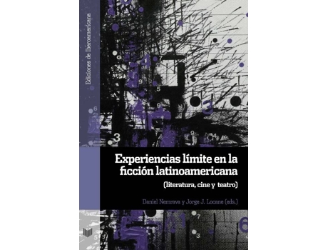 Livro Experiencias Límite En La Ficción LatinoamÉrica de Vários Autores