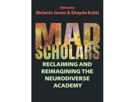 Livro Mad Scholars de Jones, Melanie et al. (Inglês - Capa Dura)