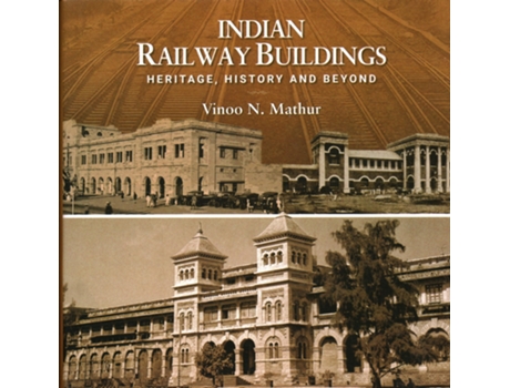 Livro Indian Railway Buildings de Vinno N Mathur (Inglês - Capa Dura)