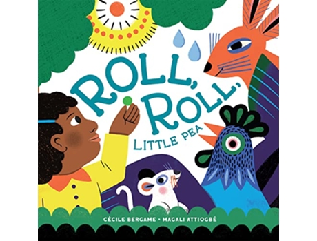 Livro Roll, Roll, Little Pea de Cécile Bergame (Inglês - Capa Dura)