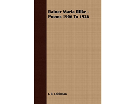 Livro Rainer Maria Rilke Poems 1906 To 1926 de J B Leishman (Inglês)