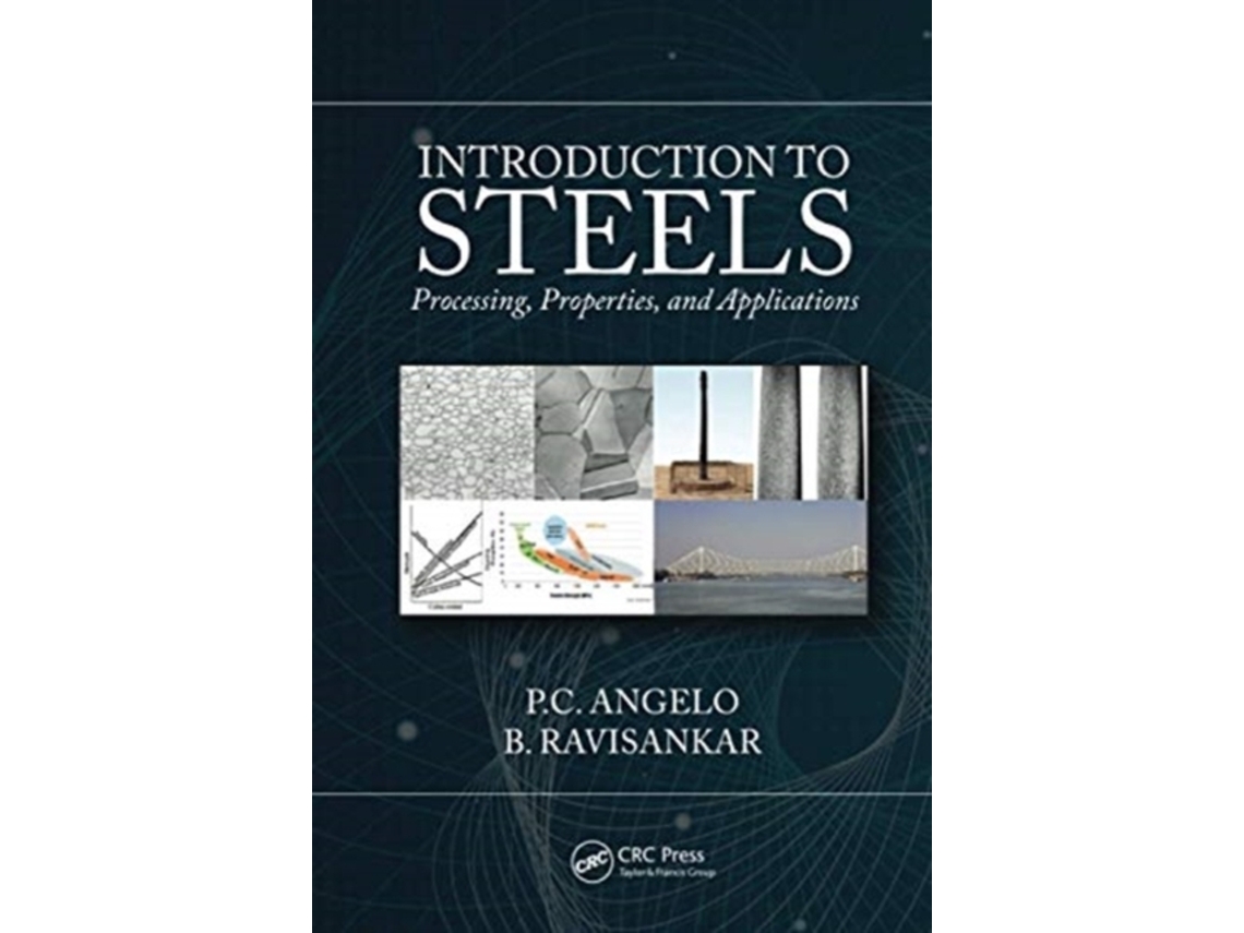 Livro Introduction to Steels de Pc Angelo e B Ravisankar (Inglês)