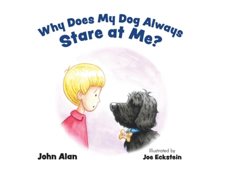Livro Why Does My Dog Always Stare at Me? de John Alan (Inglês)