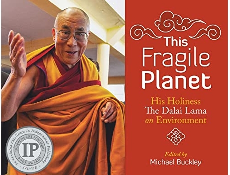 Livro This Fragile Planet His Holiness the Dalai Lama on Environment de The Xivth Dalai Lama Tenzin Gyatso (Inglês)