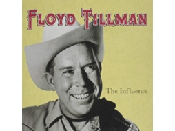 CD Floyd Tillman - The Influence
