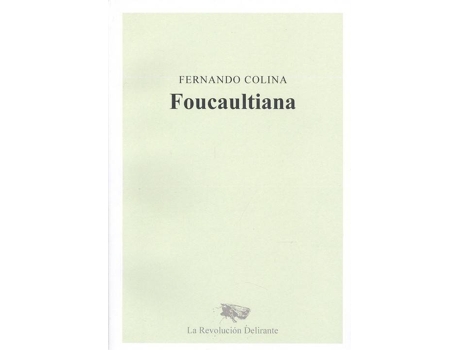 Livro Foucaultiana de Fernando Colina (Espanhol)