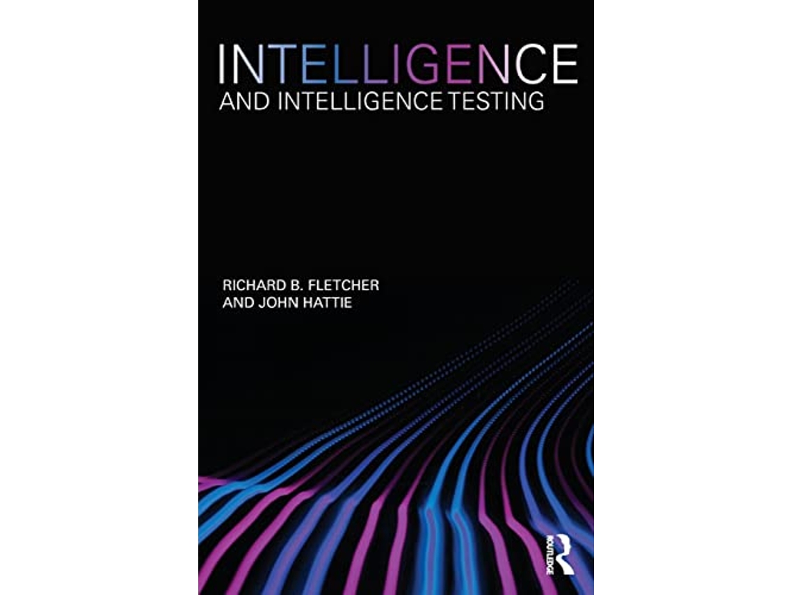 Livro Intelligence and Intelligence Testing de Richard Fletcher e John Hattie (Inglês)