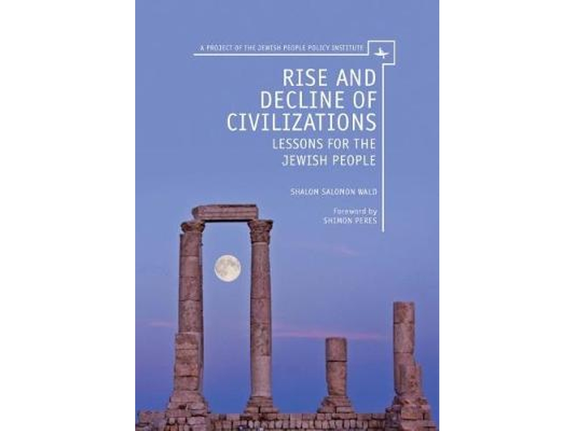 Livro Rise and Decline of Civilizations de Shalom Salomon Wald (Inglês)