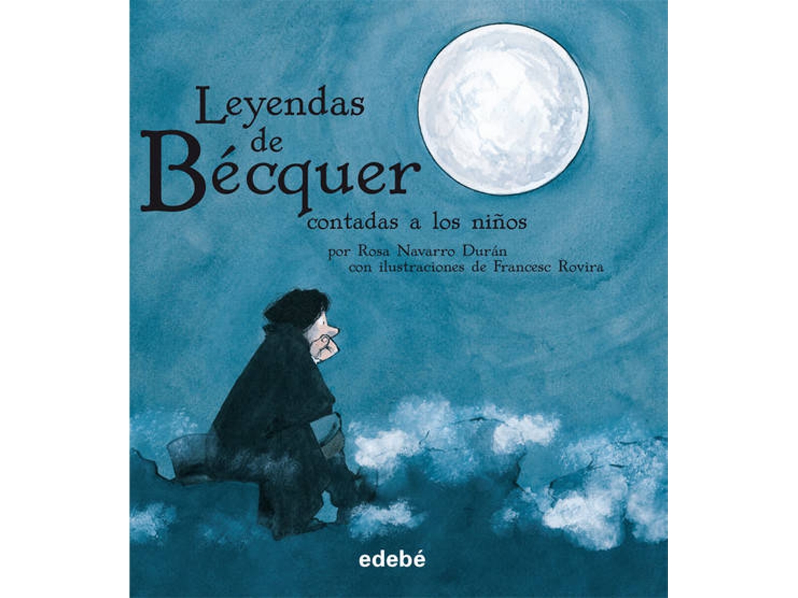 Livro Las Leyendas De Bécquer de Gustavo Adolfo Bécquer Edebé (Espanhol)