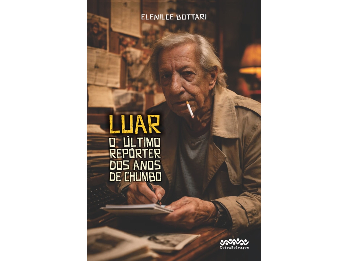 Livro Luar O Último Repórter Dos Anos De Chumbo de Elenilce Bottari (Poortugues do Brasil)