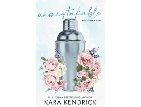 Livro Unmistakable A small town best friends brother romance de Kara Kendrick (Inglês)