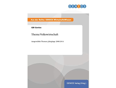 Livro Thema Volkswirtschaft Ausgewählte Themen Jahrgänge 20062014 German Edition de Gbi Genios (Alemão)