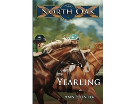 Livro Yearling North Oak de Ann Hunter (Inglês)