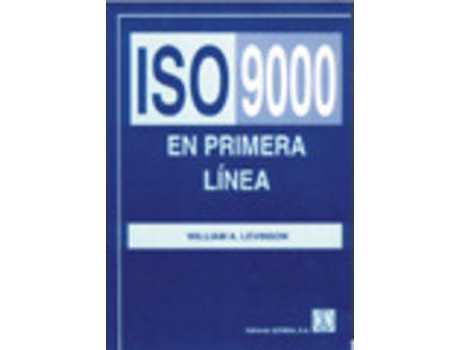 Livro Iso 9000 En Primera Línea de W. A. Levinson