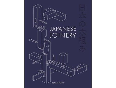 Livro Japanese Joinery de Dorian Bracht (Inglês)
