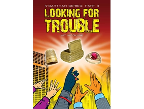 Livro Looking for Trouble KBarthan de M T McGuire (Inglês)