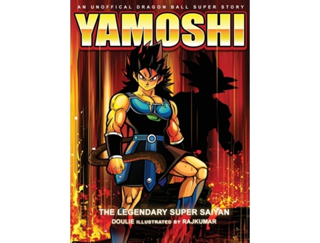 Livro Yamoshi - The Legendary Super Saiyan Doulie (Inglês)