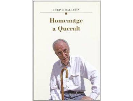 Livro Homenatge A Queralt de Josep M. Ballarín (Catalão)