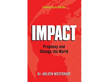 Livro Impact Prophesy and Change the World de Arleen Westerhof (Inglês)
