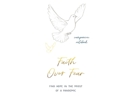 Livro Faith Over Fear Companion Notebook Special Cover Alternative Edition De Kataleya Graceal (inglês)