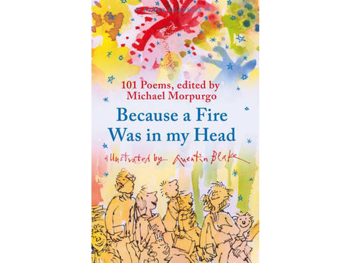 Livro Because a Fire Was in My Head de Michael Morpurgo (Inglês)