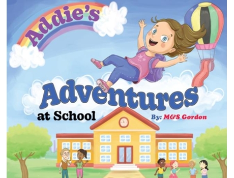 Livro Addies Adventures at School de M&Amp e S Gordon (Inglês)