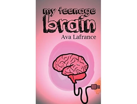 Livro My Teenage Brain de Lafrance Ava (Inglês)