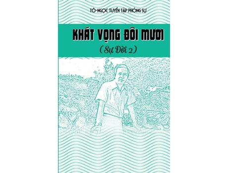Livro Khát V?ng Ðôi Muoi De Ngoc To (inglês)