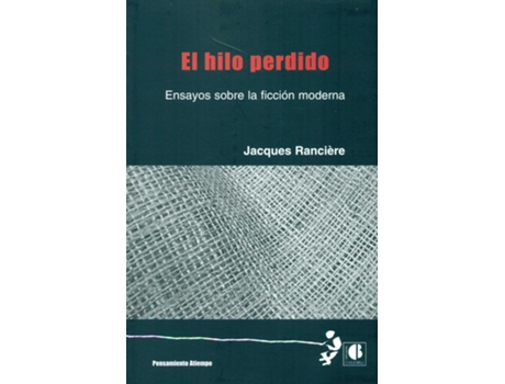 Livro El Hilo Perdido de Jacques Ranciere (Español)