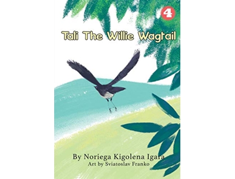 Livro Tali the Willie Wagtail de Noriega Igara (Inglês)